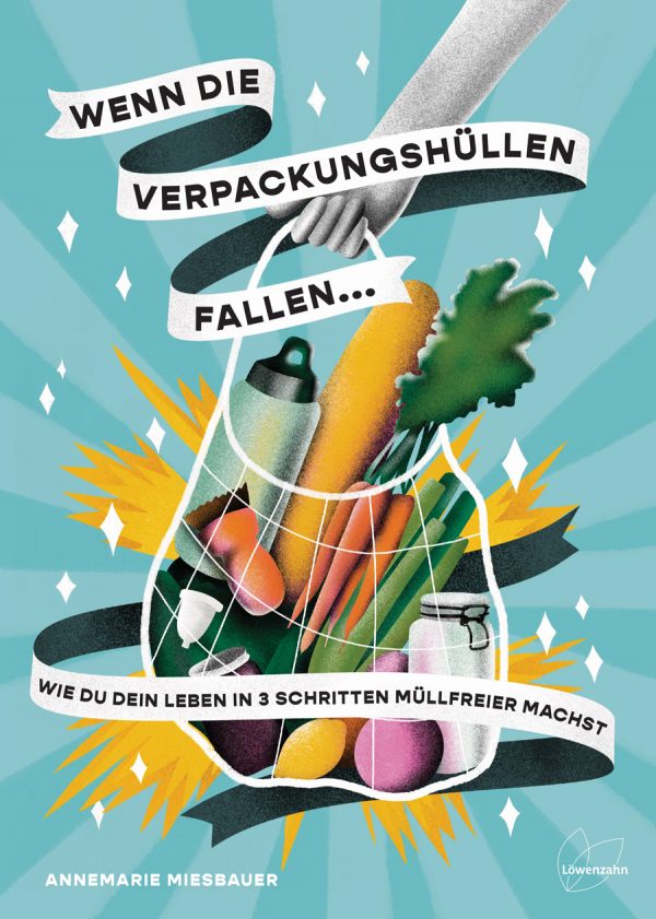Buchcover „Wenn die Verpackungshüllen fallen ...“ von Annemarie Miesbauer